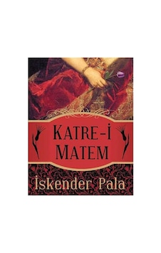 Katre-i Matem - İskender Pala Katre-i Matem - İskender Pala