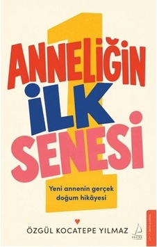 Anneliğin İlk Senesi - Dppq-901801 Anneliğin İlk Senesi - Dppq-901801