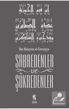 Sabredenler Ve Şükredenler / İbn Kayyım El-cevziyye Sabredenler Ve Şükredenler / İbn Kayyım El-cevziyye