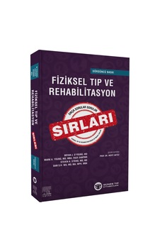 Fiziksel Tıp Ve Rehabilitasyon Sırları Fiziksel Tıp Ve Rehabilitasyon Sırları