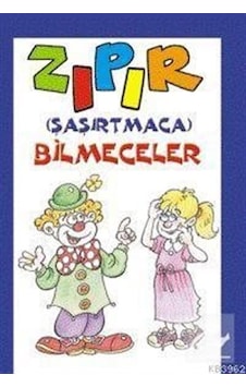 Zıpır (Şaşırtmaca) Bilmeceler - Mürşide Uysal - Uysal Yayınevi Zıpır (Şaşırtmaca) Bilmeceler - Mürşide Uysal - Uysal Yayınevi
