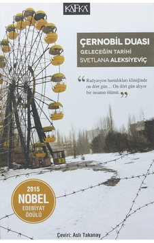 Çernobil Duası - Geleceğin Tarihi: 2015 Nobel Edebiyat Ödülü Sku: Smgstkc0b2787c98