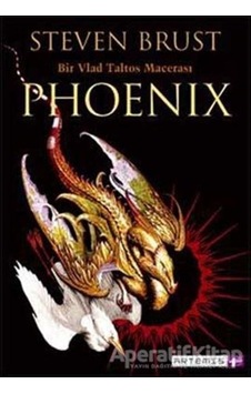 Bir Vlad Taltos Macerası-Phoenix - Steven Brust - Artemis Yayınları