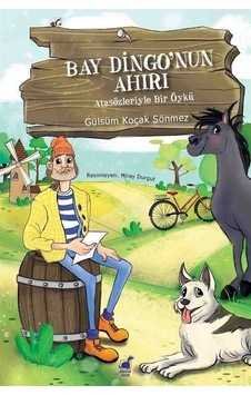 Bay Dingo'nun Ahırı - Gülsüm Koçak Sönmez - Dinozor Çocuk