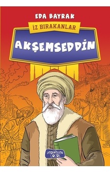İz Bırakanlar/Akşemseddin