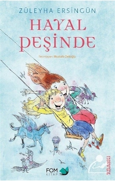 Hayal Peşinde / Züleyha Ersingün Hayal Peşinde / Züleyha Ersingün