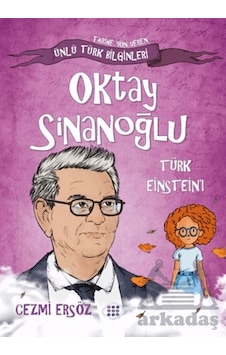 Oktay Sinanoğlu Türk Einstein'ı
