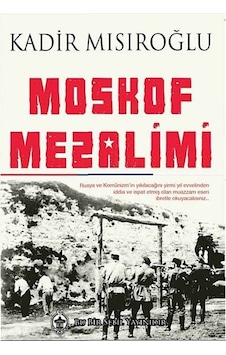 Moskof Mezalimi - Kadir Mısıroğlu - Sebil