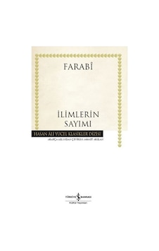 İlimlerin Sayımı-Hasan Ali Yücel Klasikler - Farabi - İş Bankası Kültür Yayınları İlimlerin Sayımı-Hasan Ali Yücel Klasikler - Farabi - İş Bankası Kültür Yayınları