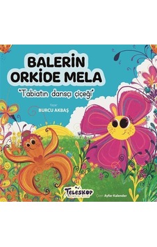 Balerin Orkide Mela / Burcu Akbaş
