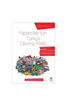 Yabancılar İçin Türkçe Okuma Kitabı  - Serap Özmen Kalmutskaya  - Delta Kültür
