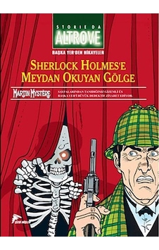 Sherlock Holmes'e Meydan Okuyan Gölge- Çizgi Düşler