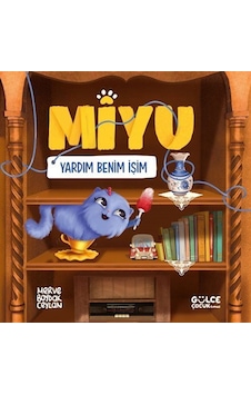 Miyu / Yardım Benim İşim / Merve Ceylan