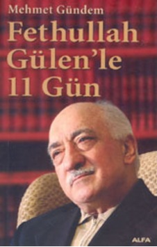 Gülen'Le 11 Gün