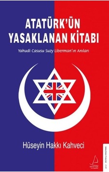 Atatürkün Yasaklanan Kitabı - Hüseyin Hakkı Kahveci - Destek Yayınları Atatürkün Yasaklanan Kitabı - Hüseyin Hakkı Kahveci - Destek Yayınları