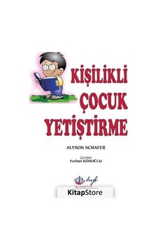 Kişilikli Çocuk Yetiştirme - Alyson Schafer - HYB Yayıncılık