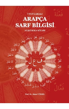 Uygulamalı Arapça Sarf Bilgisi Alıştırma Kitabı Prf Dr.ahmet Yüksel Üniversite Yayın Uygulamalı Arapça Sarf Bilgisi Alıştırma Kitabı Prf Dr.ahmet Yüksel Üniversite Yayın