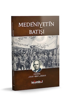 Medeniyetin Batışı Medeniyetin Batışı