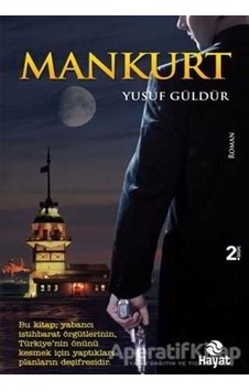 Mankurt - Yusuf Güldür - Hayat Yayıncılık