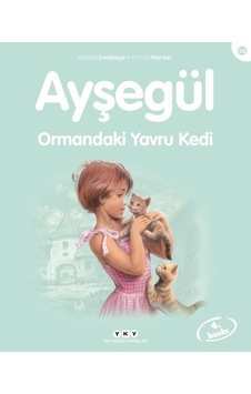 Ayşegül Serisi 58 - Ormandaki Yavru Kedi - Ybve-753244 Ayşegül Serisi 58 - Ormandaki Yavru Kedi - Ybve-753244