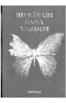 Bu Kitabı Sana Yazdım Halid Fuad