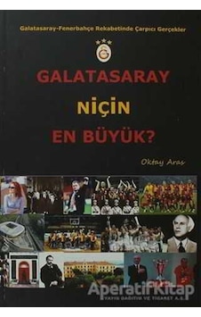 Galatasaray Niçin En Büyük? - Oktay Aras - Zinde Yayınevi Galatasaray Niçin En Büyük? - Oktay Aras - Zinde Yayınevi