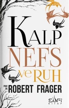 Kalp Nefs Ve Ruh - Kalp Nefs Ve Ruh -