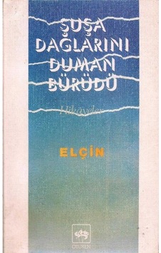 Şuşa Dağlarını Duman Bürüdü
