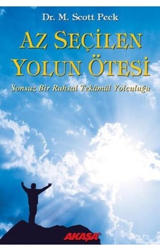 Az Seçilen Yolun Ötesi - Scott Speck - Akaşa Yayın