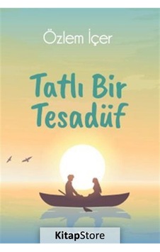 Tatlı Bir Tesadüf - Özlem Içer Tatlı Bir Tesadüf - Özlem Içer