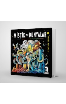 Mistik Dünyalar Yetişkinler Için Boyama Kitabı - Kerby Rosanes Mistik Dünyalar Yetişkinler Için Boyama Kitabı - Kerby Rosanes