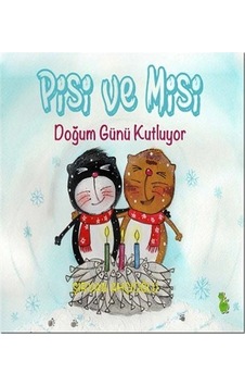 Pisi Ve Misi Doğum Günü Kutluyor Pisi Ve Misi Doğum Günü Kutluyor
