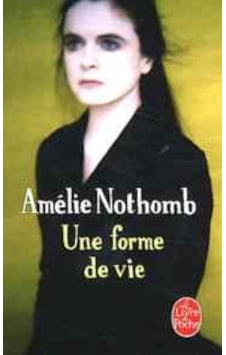 Une Forme de Vie 9782253164326 Une Forme de Vie 9782253164326