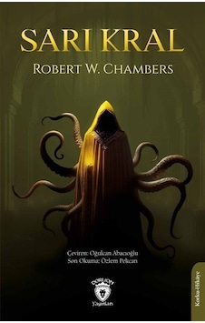 Sarı Kral - Robert W. Chambers - Dorlion Yayınevi
