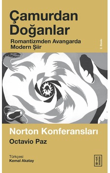 Çamurdan Doğanlar - Octavio Paz - Ketebe Çamurdan Doğanlar - Octavio Paz - Ketebe