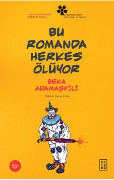Ketebe Bu Romanda Herkes Ölüyor Ketebe Bu Romanda Herkes Ölüyor