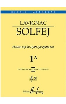 Lavıgnac Solfej 1A Piyano Eşlikli Şan Çalışmaları