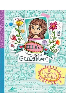 Ella’Nin Günlükleri – 3: Hayvan Sevgisi Meredith Costain Pegasu Ella’Nin Günlükleri – 3: Hayvan Sevgisi Meredith Costain Pegasu