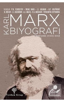 Karl Marx Biyografi - P. N. Fedoseyev - Yordam Kitap Karl Marx Biyografi - P. N. Fedoseyev - Yordam Kitap