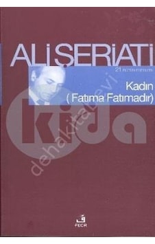 Kadın Fatıma Fatımadır Ali Şeriati