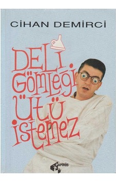 Deli Gömleği Ütü İstemez - İmzalı Ve İthaflı İkinciel Kullanılmış Kitap Deli Gömleği Ütü İstemez - İmzalı Ve İthaflı İkinciel Kullanılmış Kitap