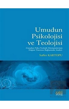 Eski Yeni Yayınları Umudun Psikolojisi ve Teolojisi