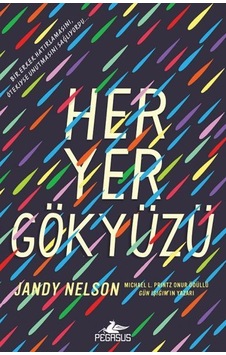 Her Yer Gökyüzü - Jandy Nelson - Pegasus