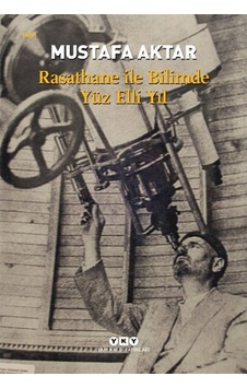 Rasathane Ile Bilimde Yüz Elli Yıl 526410727 Rasathane Ile Bilimde Yüz Elli Yıl 526410727