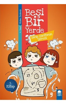 Garip Haritanın Şifresi-Beşi Bir Yerde 5.Kitap-4.Sınıf Okuma Kitabı - Vildan Özdemir - Mavi Kirpi Garip Haritanın Şifresi-Beşi Bir Yerde 5.Kitap-4.Sınıf Okuma Kitabı - Vildan Özdemir - Mavi Kirpi
