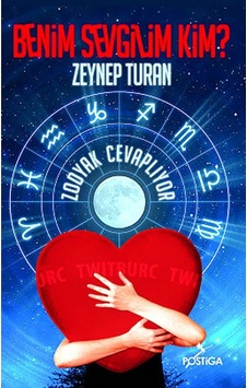 Benim Sevgilim Kim Zodyak Cevaplıyor - Zeynep Turan - Postiga Benim Sevgilim Kim Zodyak Cevaplıyor - Zeynep Turan - Postiga