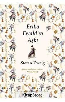 Erika Ewald'In Aşkı / Stefan Zweig N11.255 Erika Ewald'In Aşkı / Stefan Zweig N11.255