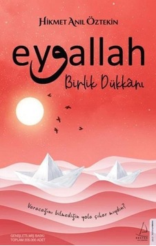 Destek Yayınları Eyvallah Birlik Dükkanı Hikmet Anıl Öztekin Destek Yayınları Eyvallah Birlik Dükkanı Hikmet Anıl Öztekin