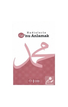 Hadislerle O'nu Anlamak / Kolektif 9786257779319