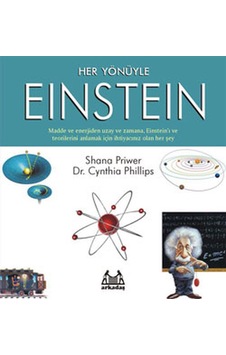 Her Yönüyle Einstein - Cynthia Phillips -  Shana Priwer - Arkadaş Yayıncılık